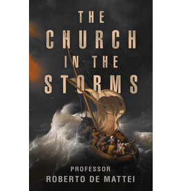Sophia Institute Press The Church in the Storms