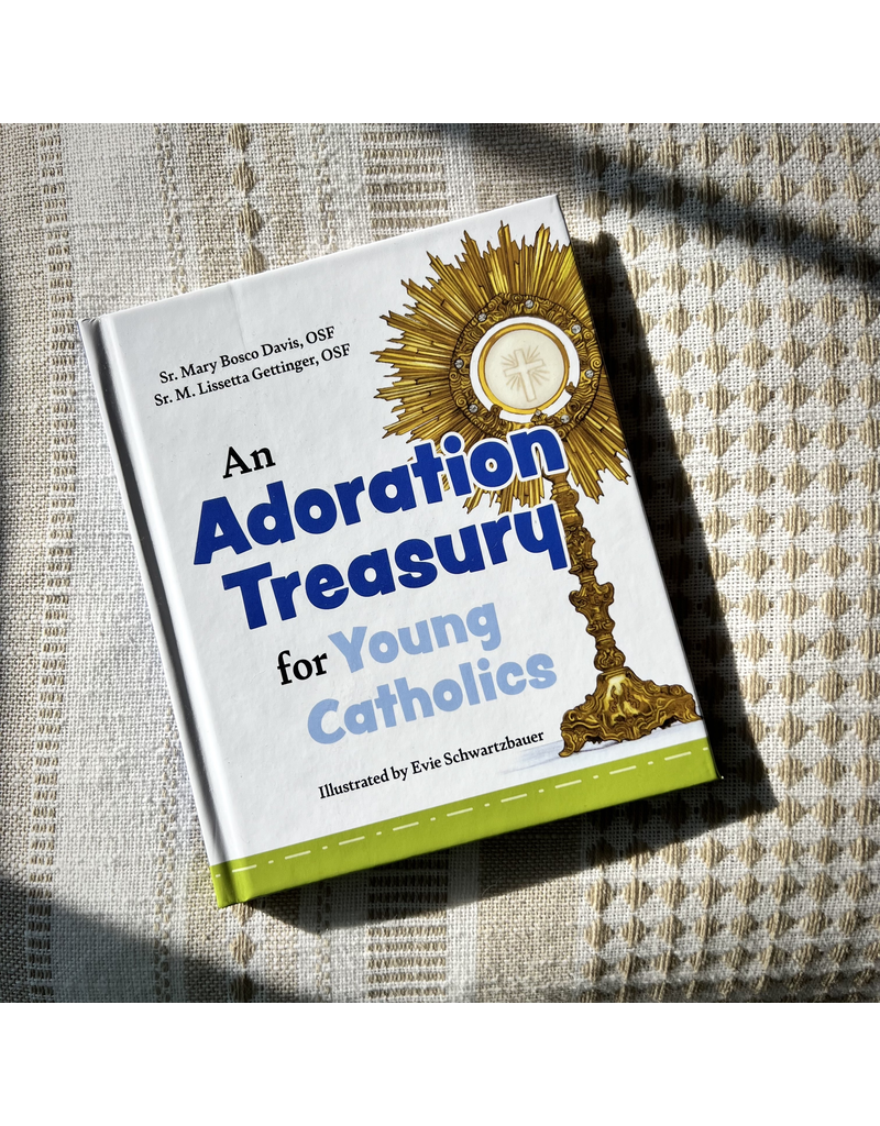 Our Sunday Visitor Kids An Adoration Treasury for Young Catholics