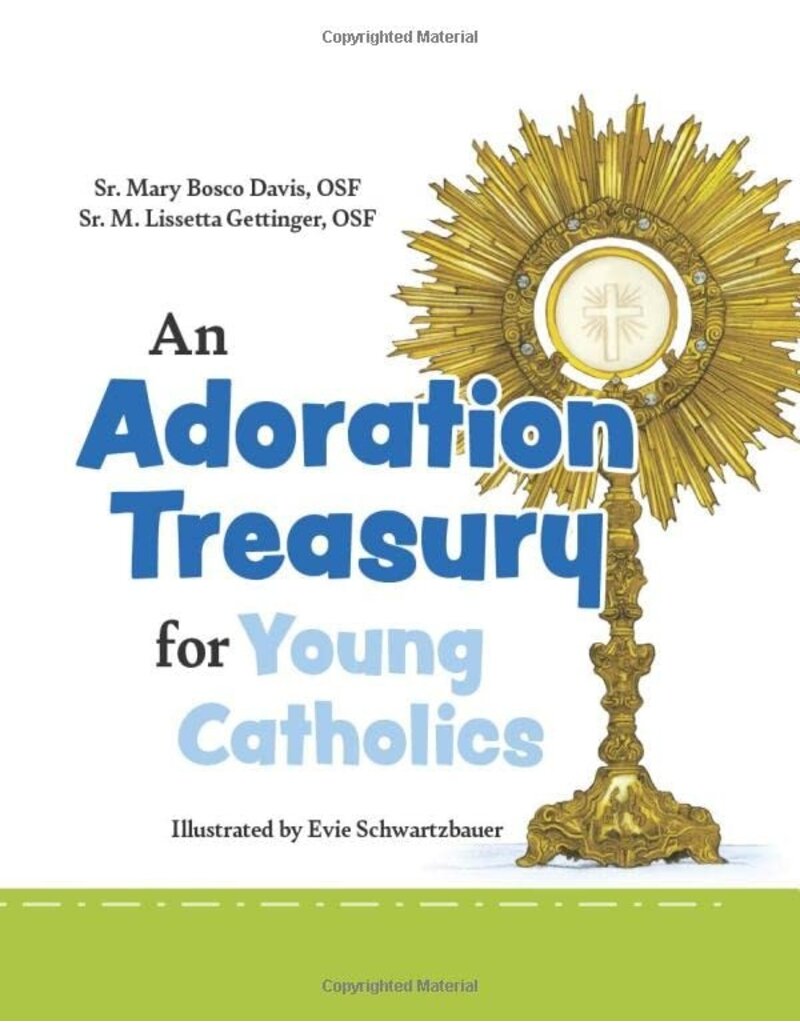 Our Sunday Visitor Kids An Adoration Treasury for Young Catholics