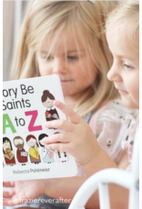 Our Sunday Visitor Glory Be Saints A to Z by Rebecca Pohlmeier