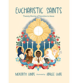 Tan Books Eucharistic Saints | Twenty Stories of Devotion to Jesus