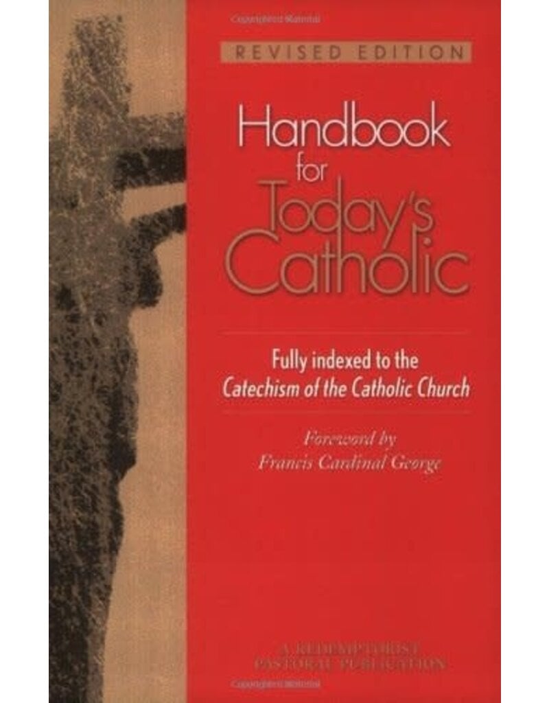 Liguori Publications Handbook for Today's Catholic: Revised Edition