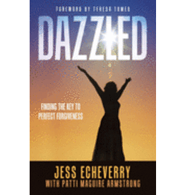 Dazzled: Finding the Key to Perfect Forgiveness