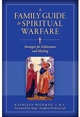 Sophia Institute Press A Family Guide to Spiritual Warfare: Strategies for Deliverance and Healing