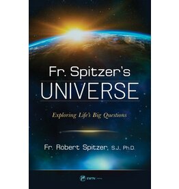 Sophia Institute Press Fr. Spitzer’s Universe
