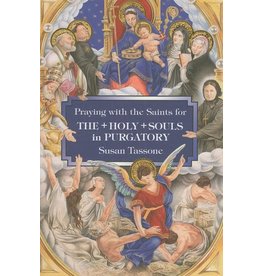 Our Sunday Visitor Praying with the Saints for The Holy Souls in Purgatory