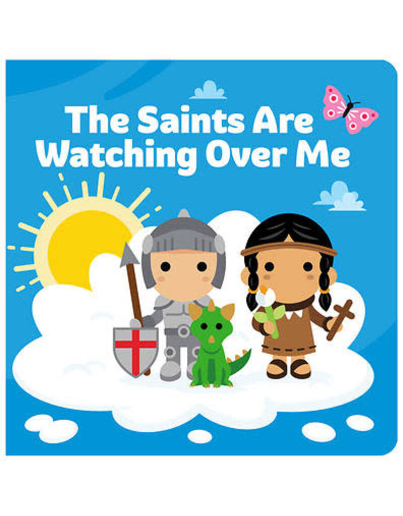 Tiny Saints The Saints Are Watching Over Me Board Book