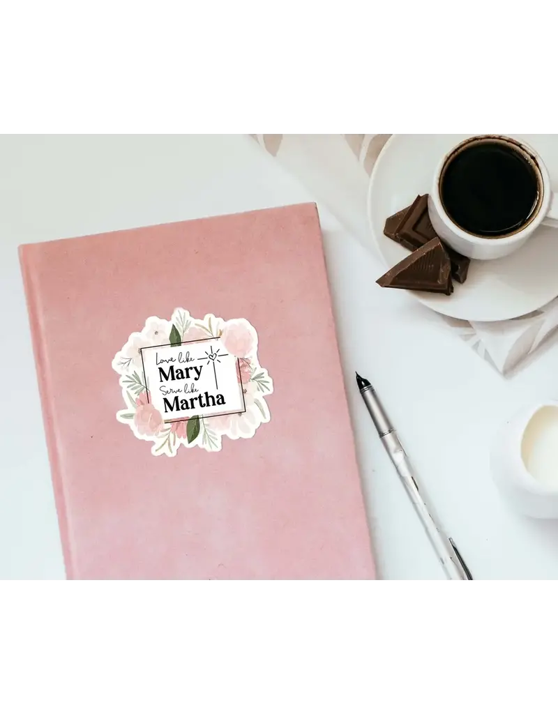 Firefly Wishes Love Like Mary, Serve Like Martha 3 x 2.75" Sticker