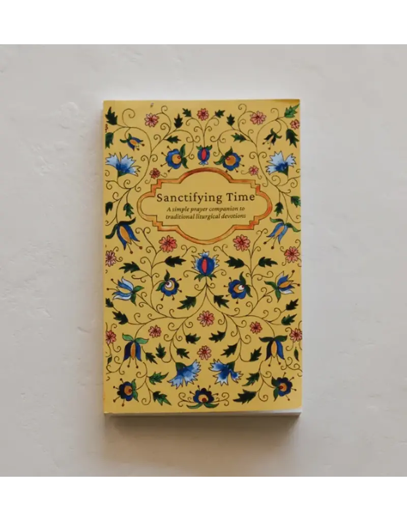 Gather and Pray Sanctifying Time Prayer Book