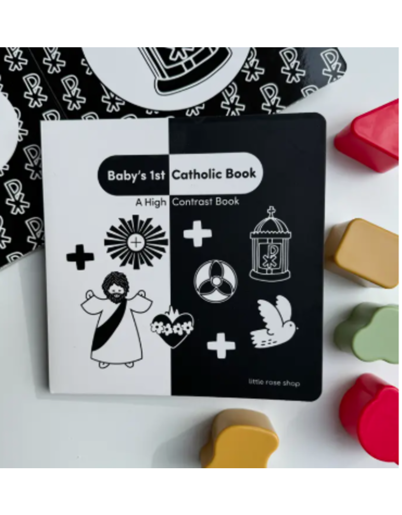 The Little Rose Shop Baby's 1st Catholic Book: A High Contrast Board Book