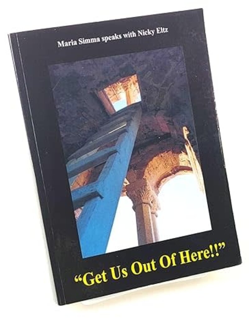 Get Us Out of Here | Maria Simma speaks with Nicky Eltz