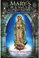 Queen of Peace Media Mary's Mantle Consecration: A Spiritual Retreat for Heaven's Help