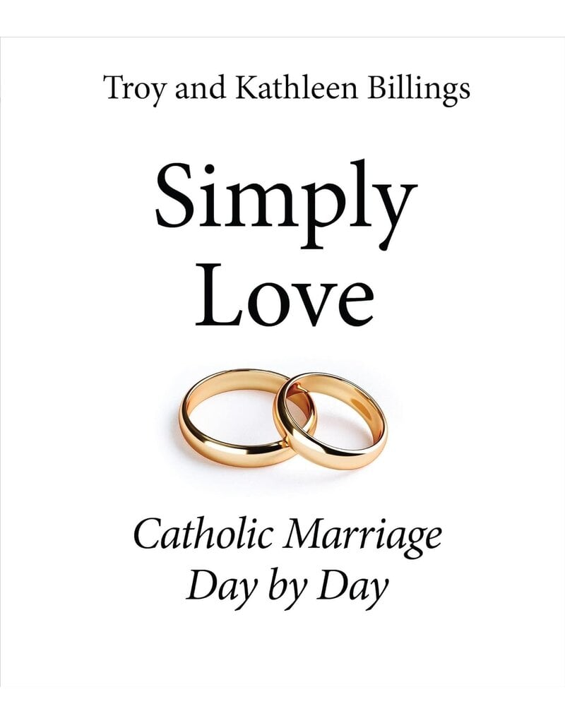 Our Sunday Visitor Simply Love: Catholic Marriage Day by Day
