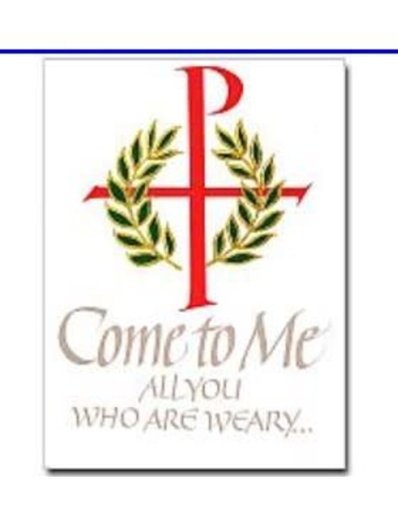 The Printery House Come to me all you who are weary, Mass Intention