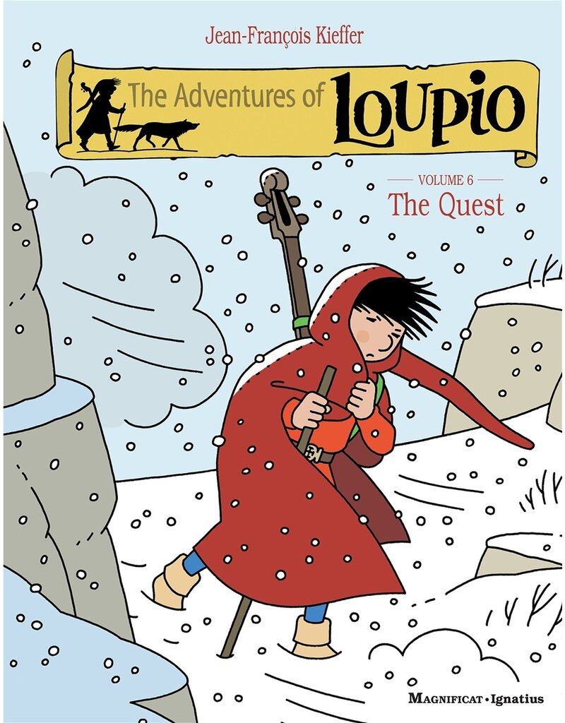 Ignatius Press The Adventures of Loupio, Volume 6