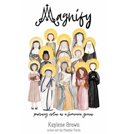Independently Published Magnify: Pursuing Virtue as a Feminine Genius by Kaylene Brown