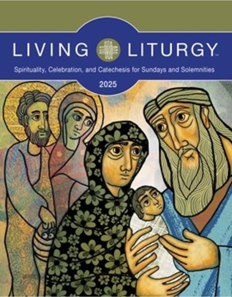 Liturgical Press Living Liturgy: Spirituality, Celebration, and Catechesis for Sundays and Solemnities, Year C (2025)