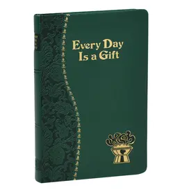 Catholic Book Publishing Corp Every Day is a Gift: Minute Meditations for Every Day Taken from the Holy Bible and the Writings of the Saints