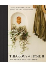Tan Books Theology of Home II: The Spiritual Art of Homemaking
