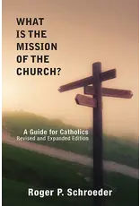 Orbis Books What is the Mission of the Church? A Guide for Cahtolics