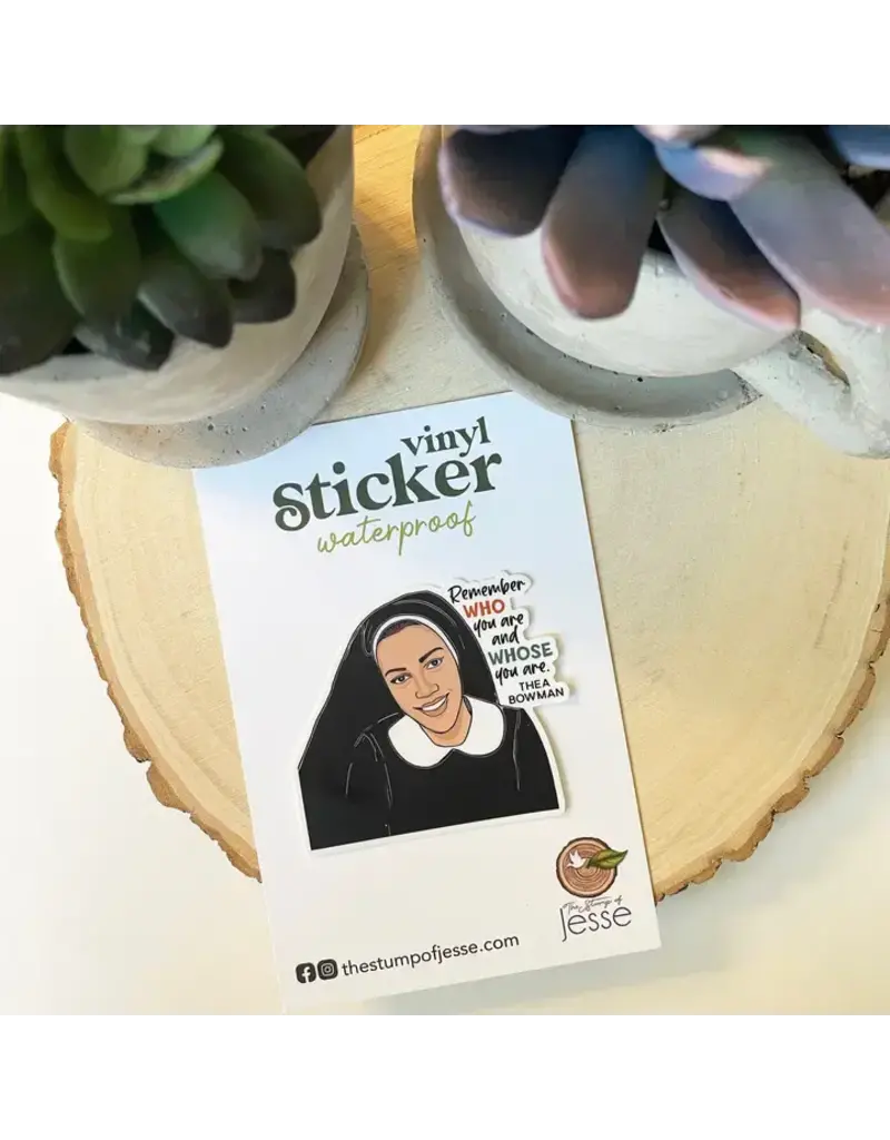 The Stump of Jesse Sister Thea Bowman Waterproof Catholic Sticker