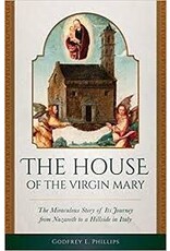 Sophia Institute Press The House of the Virgin Mary