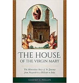Sophia Institute Press The House of the Virgin Mary