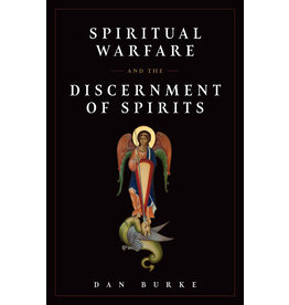 Sophia Institute Press Spiritual Warfare and the Discernment of Spirits