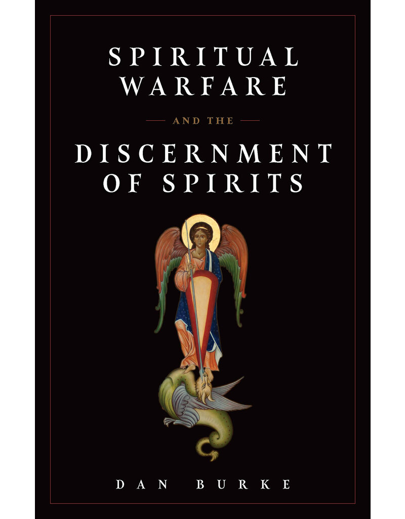 Sophia Institute Press Spiritual Warfare and the Discernment of Spirits