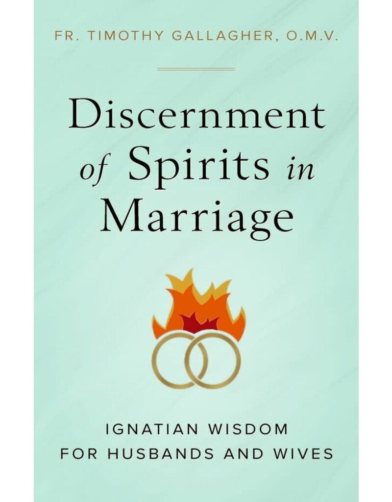 Sophia Institute Press Discernment of Spirits in Marriage