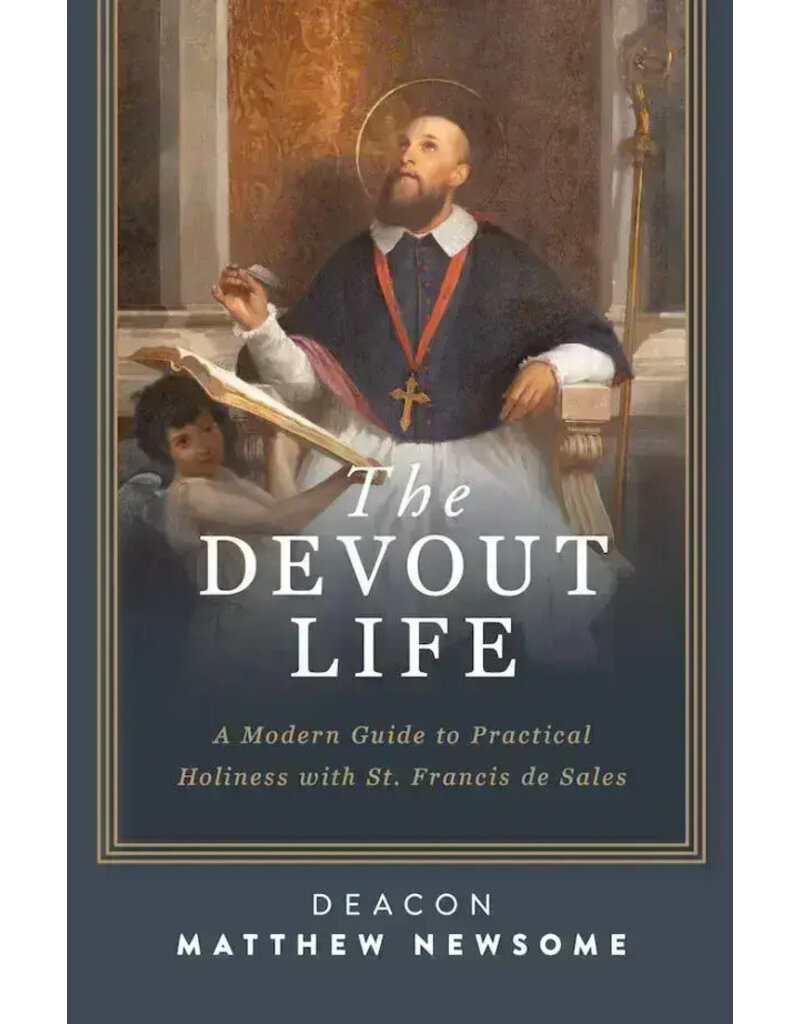 Sophia Institute Press The Devout Life A Modern Guide to Practical Holiness with St. Francis de Sales