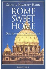 Ignatius Press Rome Sweet Home: Our Journey to Catholicism