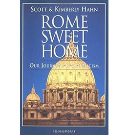 Ignatius Press Rome Sweet Home: Our Journey to Catholicism