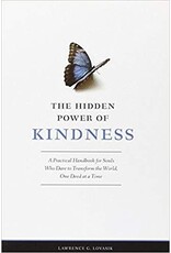 Sophia Institute Press The Hidden Power of Kindness