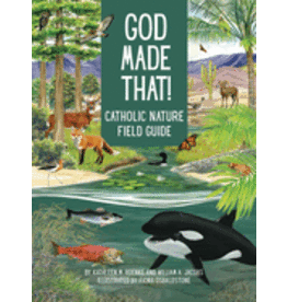 Pauline Books & Media God Made That: That Catholic Nature Field Guide