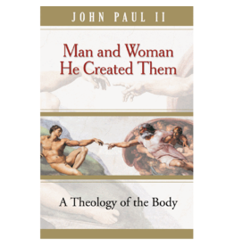 Pauline Books & Publishing Man and Woman He Created Them - Theology Of The Body by John Paul II