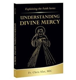 Marian Press Understanding Divine Mercy (Explaining the Faith Series)