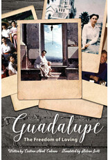 Scepter Publishers Guadalupe: The Freedom of Loving