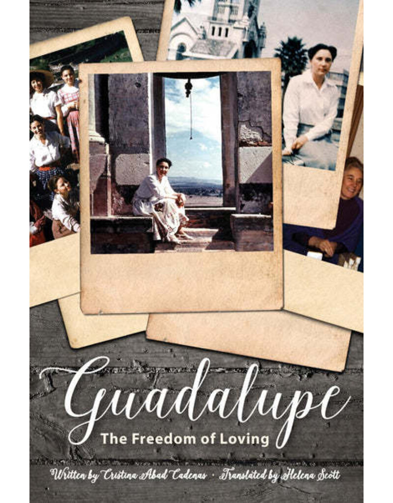 Scepter Publishers Guadalupe: The Freedom of Loving