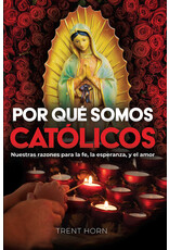 Catholic Answers Por Que Somos Catolicos