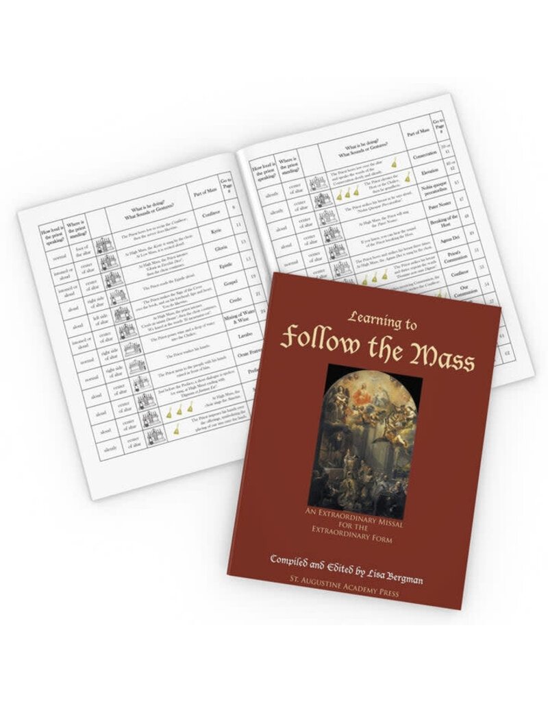 St. Augustine Academy Press Learning to Follow the Mass: An Extraordinary Missal for the Extraordinary Form
