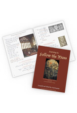St. Augustine Academy Press Learning to Follow the Mass: An Extraordinary Missal for the Extraordinary Form