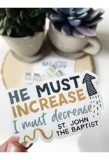 The Stump of Jesse He Must Increase I Must Decrease Waterproof Sticker