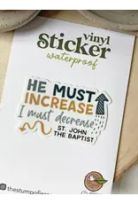The Stump of Jesse He Must Increase I Must Decrease Waterproof Sticker