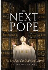 Sophia Institute Press The Next Pope: The Leading Cardinal Candidates