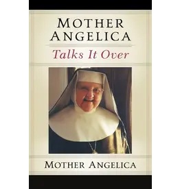 Sophia Institute Press Mother Angelica Talks It Over