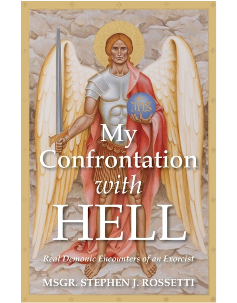 Spirit Daily Publishing My Confrontation with Hell: Real Demonic Encounters of an Exorcist