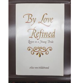 Sophia Institute Press By Love Refined | Letters to a Young Bride