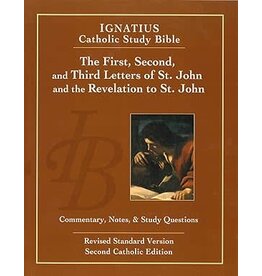 Ignatius Press The First, Second and Third Letters of St. John and the Revelation to John (Second Edition, Revised Standard Version; 2nd Catholic) (Ignatius Catholic Study Bible) (2ND ed.)