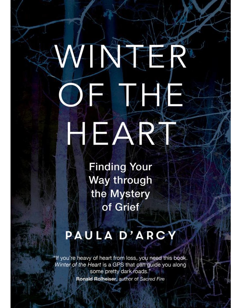 Ave Maria Press Winter of the Heart: Finding Your Way through the Mystery of Grief
